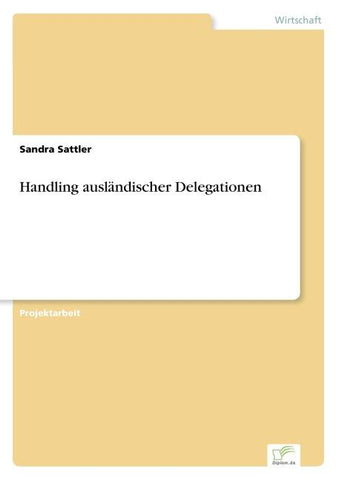 Handling ausländischer Delegationen