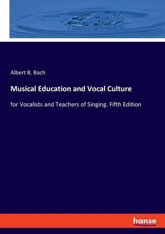 Musical Education and Vocal Culture