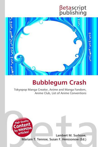 Bubblegum Crash