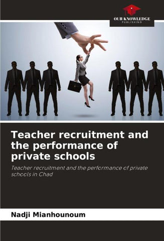 Teacher recruitment and the performance of private schools