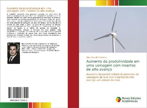 Aumento da produtividade em uma usinagem com insertos de alto avanço