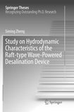 Study on Hydrodynamic Characteristics of the Raft-type Wave-Powered Desalination Device