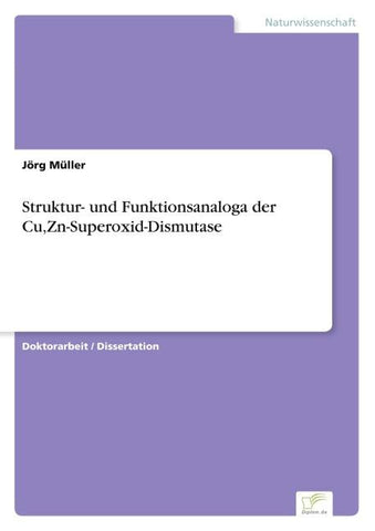 Struktur- und Funktionsanaloga der Cu,Zn-Superoxid-Dismutase