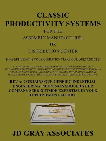 Classic Productivity Systems for the Assembly Manufacturer or Distribution Center