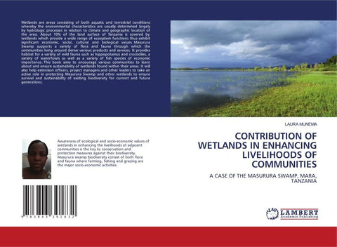 CONTRIBUTION OF WETLANDS IN ENHANCING LIVELIHOODS OF COMMUNITIES
