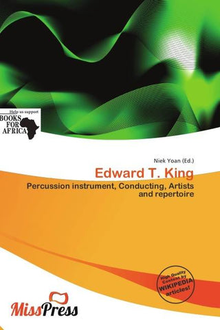 Edward T. King