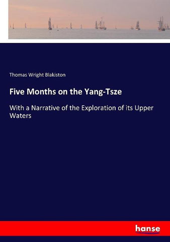 Five Months on the Yang-Tsze