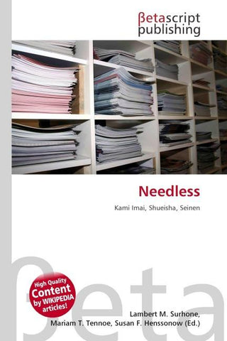 Needless