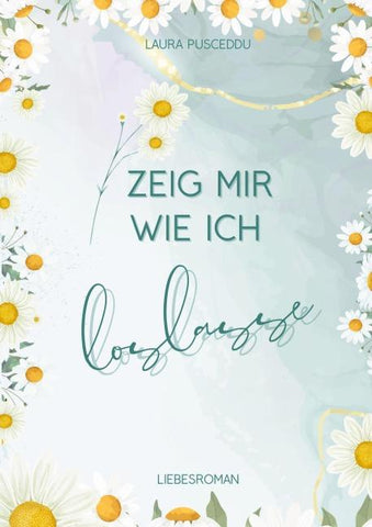 Zeig mir wie ich loslasse