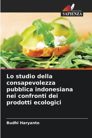 Lo studio della consapevolezza pubblica indonesiana nei confronti dei prodotti ecologici