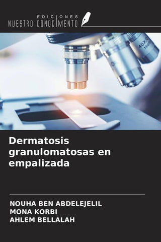 Dermatosis granulomatosas en empalizada