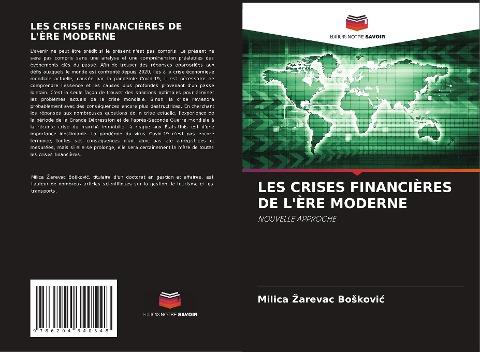LES CRISES FINANCIÈRES DE L'ÈRE MODERNE