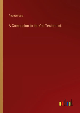 A Companion to the Old Testament