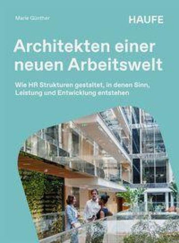 Architekten einer neuen Arbeitswelt