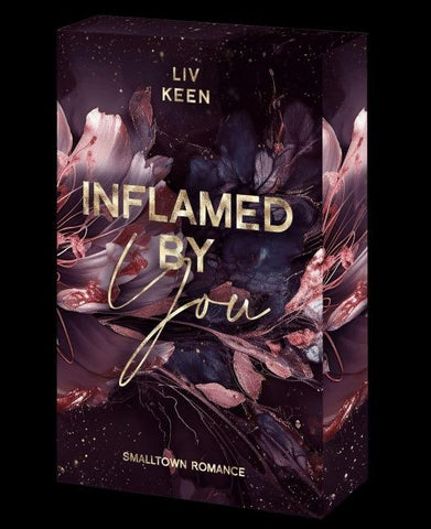 Inflamed By You