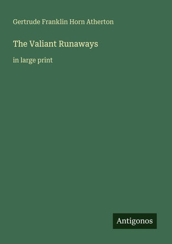 The Valiant Runaways