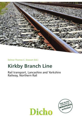Kirkby Branch Line