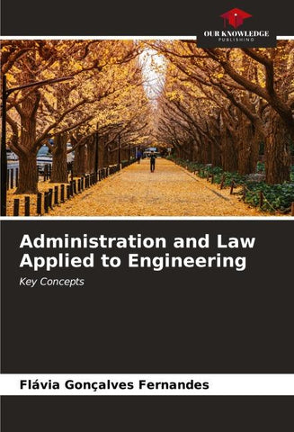 Administration and Law Applied to Engineering