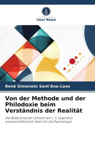 Von der Methode und der Philodoxie beim Verständnis der Realität