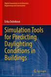 Simulation Tools for Predicting Daylighting Conditions in Buildings