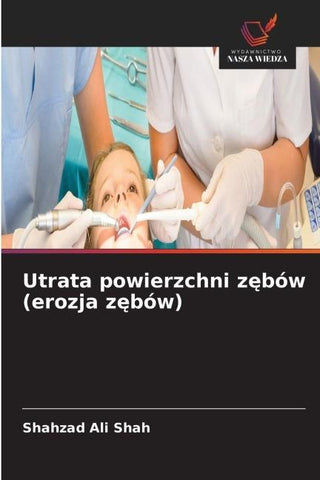 Utrata powierzchni z¿bów (erozja z¿bów)