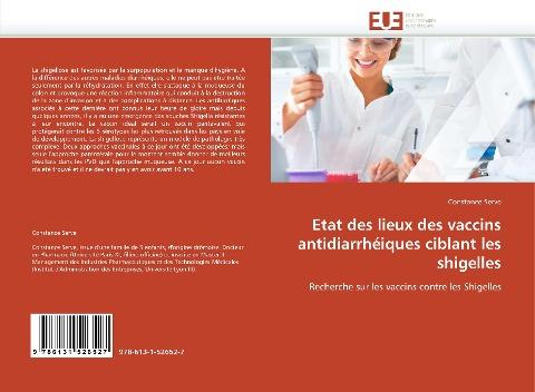 Etat des lieux des vaccins antidiarrhéiques ciblant les shigelles