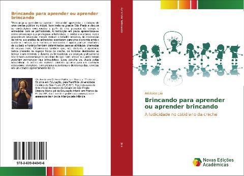 Brincando para aprender ou aprender brincando
