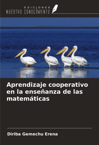 Aprendizaje cooperativo en la enseñanza de las matemáticas