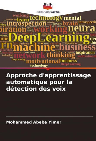 Approche d'apprentissage automatique pour la détection des voix