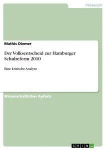 Der Volksentscheid zur Hamburger Schulreform 2010