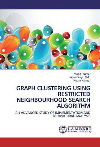 GRAPH CLUSTERING USING RESTRICTED NEIGHBOURHOOD SEARCH ALGORITHM