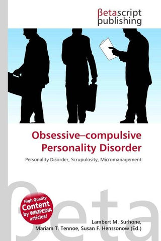 Obsessive-compulsive Personality Disorder