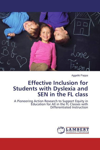 Effective Inclusion for Students with Dyslexia and SEN in the FL class