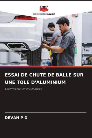 ESSAI DE CHUTE DE BALLE SUR UNE TÔLE D'ALUMINIUM