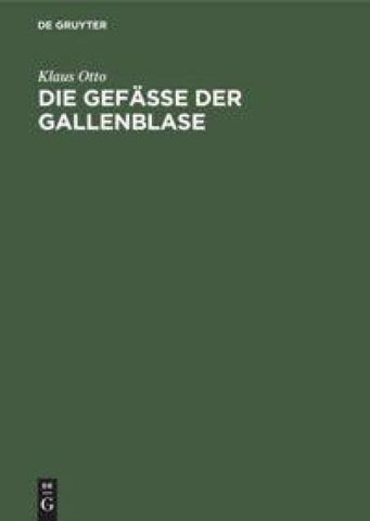 Die Gefäße der Gallenblase