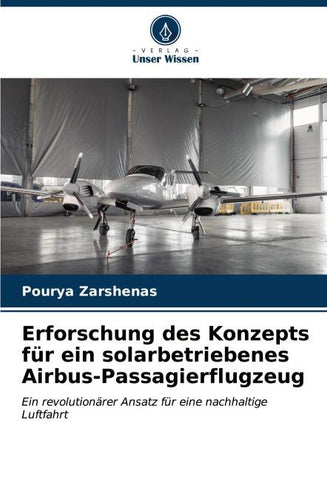 Erforschung des Konzepts für ein solarbetriebenes Airbus-Passagierflugzeug