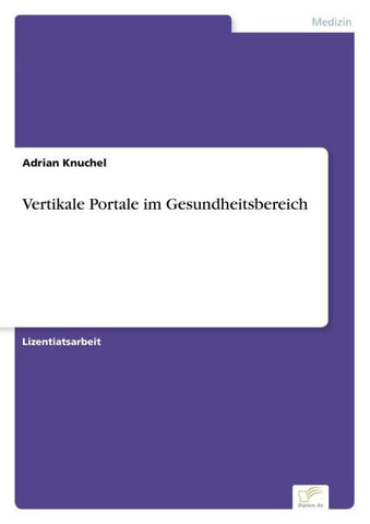 Vertikale Portale im Gesundheitsbereich