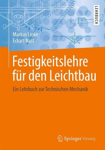 Festigkeitslehre für den Leichtbau