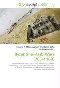 Byzantine-Arab Wars (780-1180)