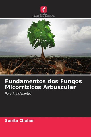 Fundamentos dos Fungos Micorrízicos Arbuscular