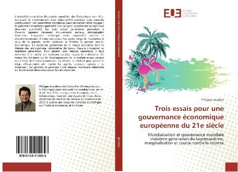 Trois essais pour une gouvernance économique européenne du 21e siècle