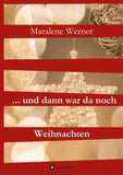 ... und dann war da noch Weihnachten