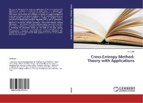 Cross-Entropy Method: Theory with Applications