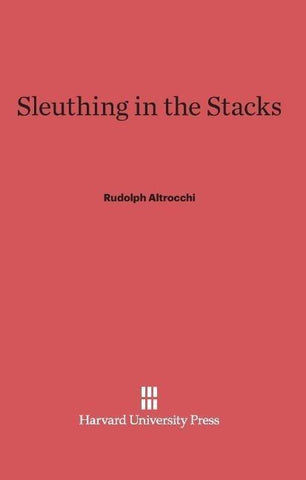 Sleuthing in the Stacks