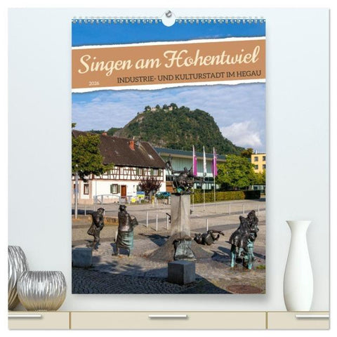 Singen am Hohentwiel (hochwertiger Premium Wandkalender 2026 DIN A2 hoch), Kunstdruck in Hochglanz