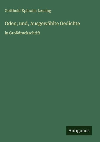 Oden; und, Ausgewählte Gedichte