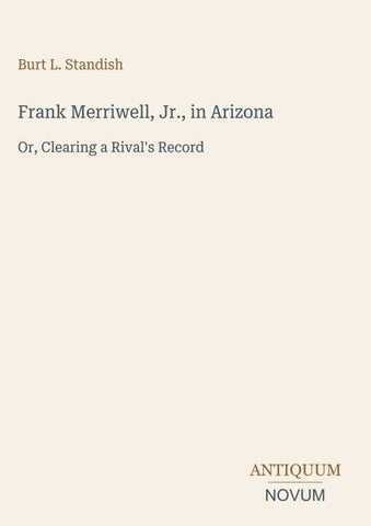 Frank Merriwell, Jr., in Arizona