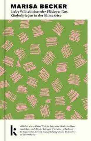 Liebe Wilhelmine oder Plädoyer fürs Kinderkriegen in der Klimakrise