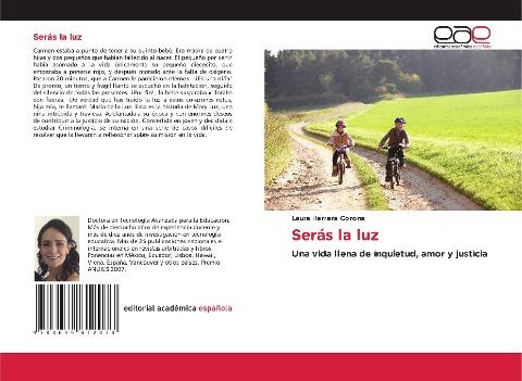 Serás la luz