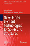Novel Finite Element Technologies for Solids and Structures